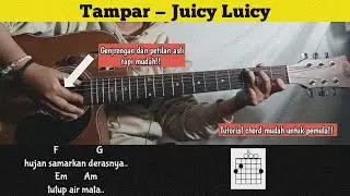 Tutorial chord ( Tampar — Juicy Luicy) kunci gitar mudah gampang untuk pemula