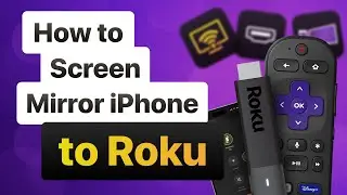 How to Screen Mirror iPhone to Roku: DoCast vs Screen Mirroring for Roku vs HDMI