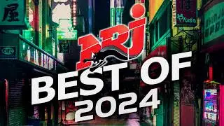 The Best Of Hit 2024 - Musique 2024 Nouveauté - Top Music N.R.J Hits 2024