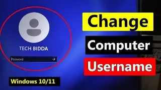 How To Change Username in Windows 10 or 11 | How to change pc name