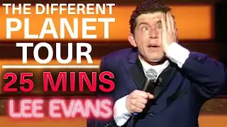 Lee Evans: The Different Planet Tour FIRST 25 MINUTES | Lee Evans