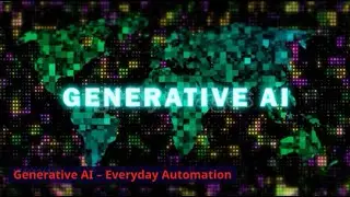 Generative AI - Everyday Automation