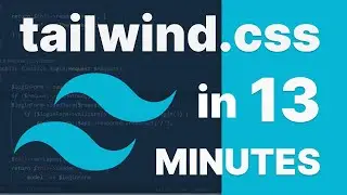 Tailwind.css in 13 minutes - A Crash Course