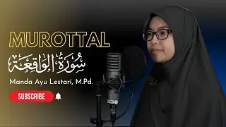 MUROTTAL SURAH AL-WAQIAH || USTADZAH AYU LESTARI || MASKANUL HUFFADZ  INDONESIA