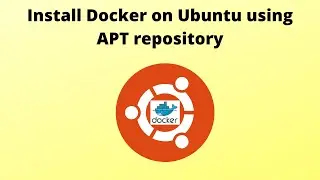 How to install Docker on Ubuntu using apt repository