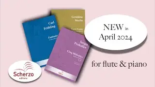 NEW! Scherzo Editions APRIL 2024