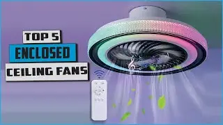 Top 5: Best Enclosed Ceiling Fan [2024]