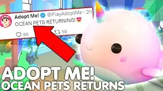 😍ADOPT ME OCEAN PETS RETURNING!🔥6 NEW OCEAN PETS! NEW PETS UPDATE! ROBLOX