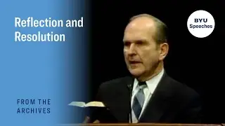 Reflection and Resolution | Russell M. Nelson