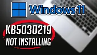 FIX Windows Update KB5030219 Not Installing or Downloading In Windows 11