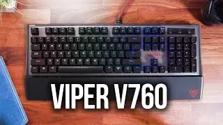 Patriot Viper V760 Gaming Keyboard Review