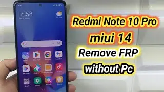 Redmi Note 10 Pro Miui 14 Frp Google Accounts Bypass New Security Without Pc