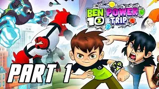 Ben 10: Power Trip - Gameplay Walkthrough (No Commentary, PS4 PRO)