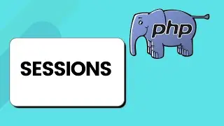 Sessions in PHP