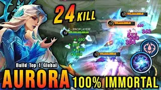 24 Kills No Death!! Aurora Best Build 100% IMMORTAL!! - Build Top 1 Global Aurora ~ MLBB