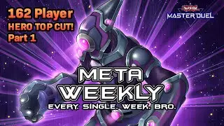 3 Weeks Straight! HEROES Dominate Meta Weekly 127 Part 1 - Yu-Gi-Oh! Master Duel