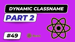 setting classname dynamically react js - how to add dynamic className in react js - Part 2 - #48