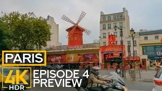 Exploring European Cities - Part 3 | City Walking Tour in PARIS 4K HDR - Episode 4 | Preview