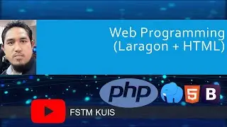 T00 Web Programming Installing Laragon  & HTML5