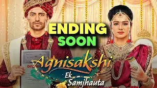 Agnisakshi is ENDING SOON | OFF-AIR Status | Colors TV Serials Ending News 2023