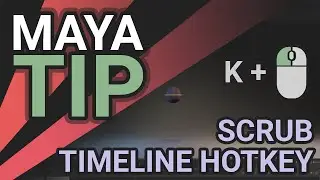 Maya Animation Tip - Scrub Timeline Hotkey