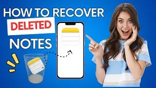 How To Recover Deleted Notes On iPhone