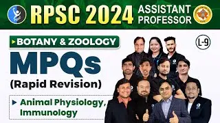 ANIMAL PHYSIOLOGY, IMMUNOLOGY | BOTONY & ZOOLOGY| MPQ's RAPID REVISION RPSC AP 2024 |L 9