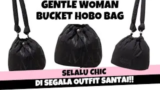 REVIEW GENTLE WOMAN BUCKET HOBO BAG