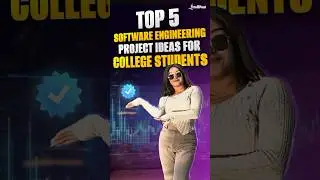 🔥Top 5 Software Engineering Project Ideas For College Students | Intellipaat #Shorts #Projects