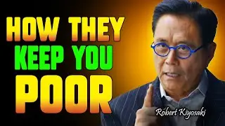 Robert Kiyosaki Exposes The System That Keeps You Poor | Rich Dad Poor Dad