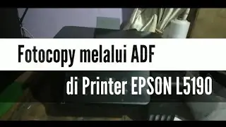 Fotocopy melalui ADF di Printer EPSON L5190