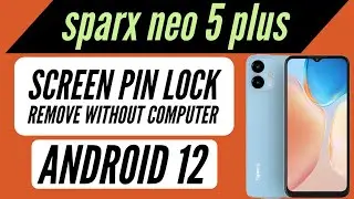 sparx neo 5 plus pin screen pattern lock remove | sparx neo 5 plus sparx 7 pro/7 ultra | hard reset