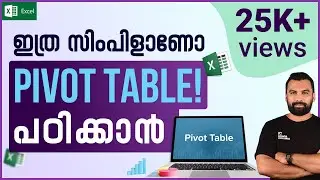 Learn Pivot Table in 10 Min || MS Excel Malayalam