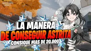 ATENCION!! (+20.000) COMO CONSEGUIR ASTRITAS PARA LA 1.1 en WUTHERING WAVES