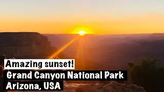 Beautiful sunset at Grand Canyon National Park | Day trip in Grand Canyon |Road Trip