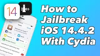 Jailbreak iOS 14.4.2 With Cydia | Easily Jailbreak iOS 14.4.2 on All Devices Pre-A12