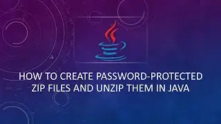 How To Create Password Protected Zip Files and Unzip Them In Java | Using zip4j library