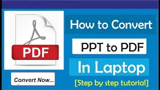How To Convert PPT To Pdf In Laptop
