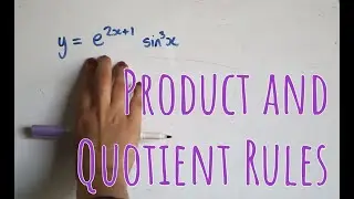 The Product and Quotient Rules for Differentiation