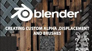 How To Create Custom Alphas, Brushes,  Height, Displacement and Masks In Blender 2.8 Tutorial