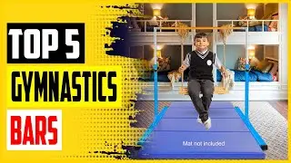 Top 5 Best Gymnastics Bars in 2022 – Reviews