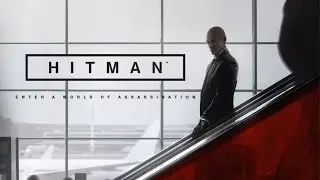 Париж: Гвоздь программы | HITMAN™ (2016)