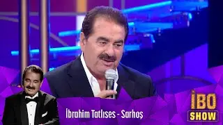 İbrahim Tatlıses - Sarhoş