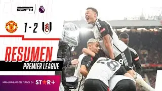 ¡AGÓNICO BATACAZO COTTAGER EN OLD TRAFFORD ANTE EL UNITED! | Man United 1-2 Fulham | RESUMEN