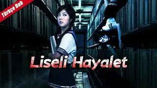 Liseli Hayalet【Türkçe Dublajlı】| The Supernatural Events on Campus | Moxi Movie Türkçe