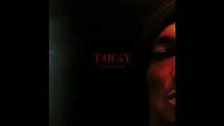 Tricky - Bang Boogie (feat. Smoky Mo)