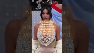 kim k’s life advice