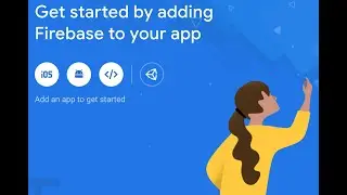 Creating A  Firebase Project
