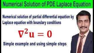 Numerical solution of partial differential equation by Laplace equation with conditions