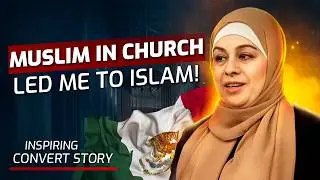 How a Mexican Found Islam in a Church? - “I’d NEVER Wear HIJAB!”